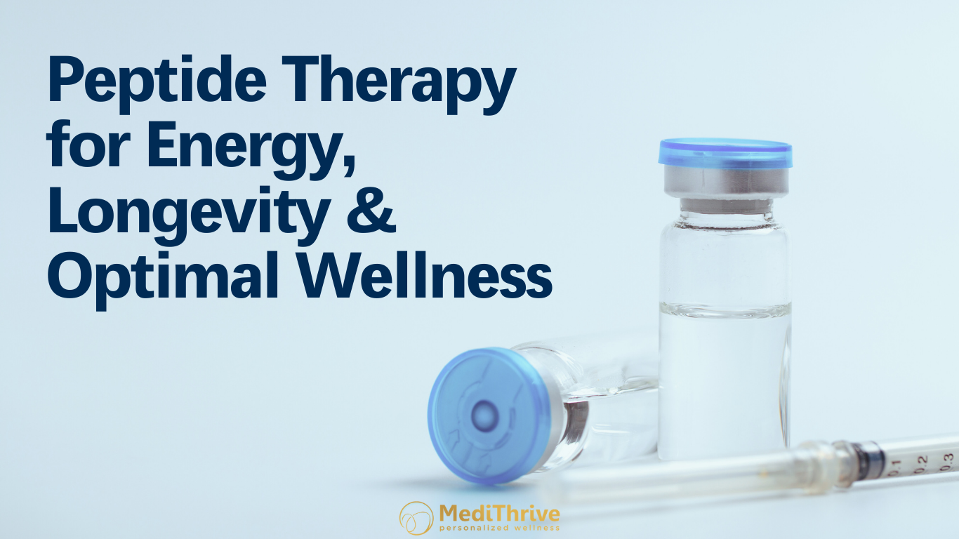 Peptide Therapy for Energy, Longevity and Wellness